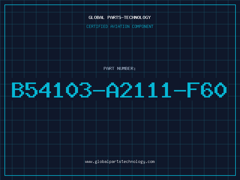 Aviation Part B54103-A2111-F60