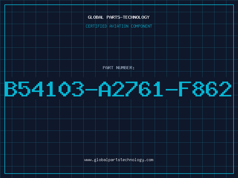 Aviation Part B54103-A2761-F862