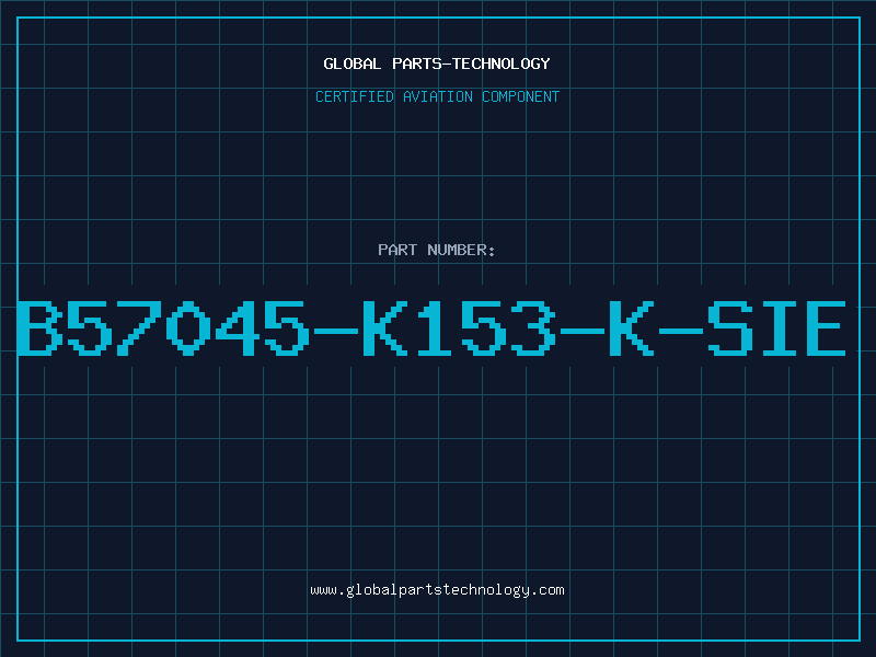 Aviation Part B57045-K153-K-SIE