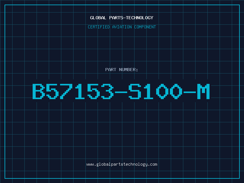 Aviation Part B57153-S100-M