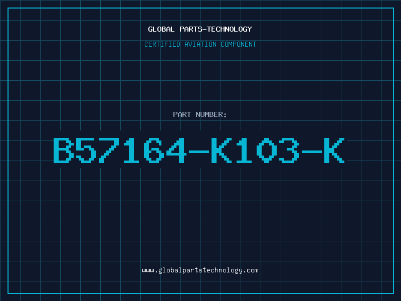 Aviation Part B57164-K103-K
