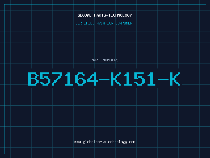 Aviation Part B57164-K151-K