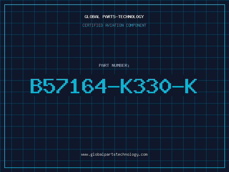 Aviation Part B57164-K330-K