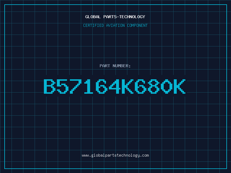 Aviation Part B57164K680K