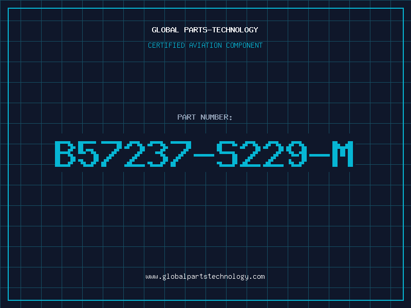 Aviation Part B57237-S229-M
