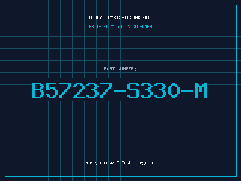 Aviation Part B57237-S330-M