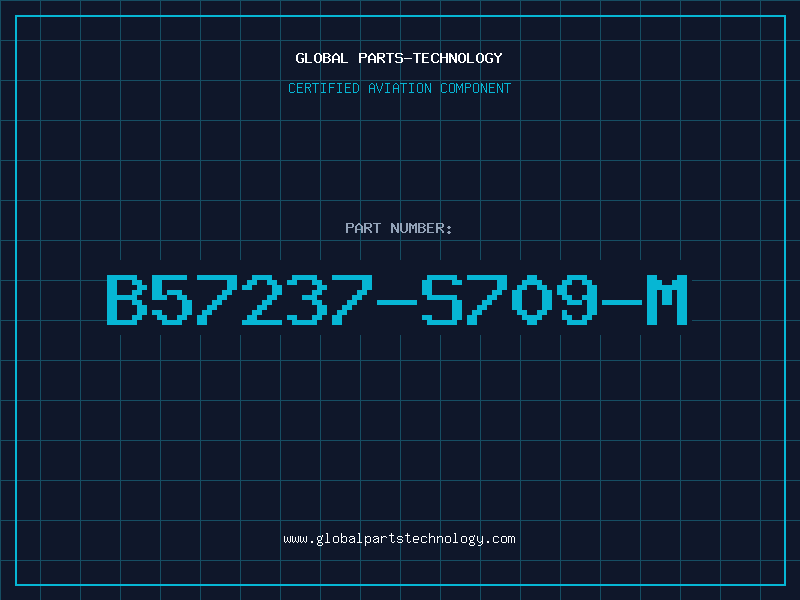 Aviation Part B57237-S709-M
