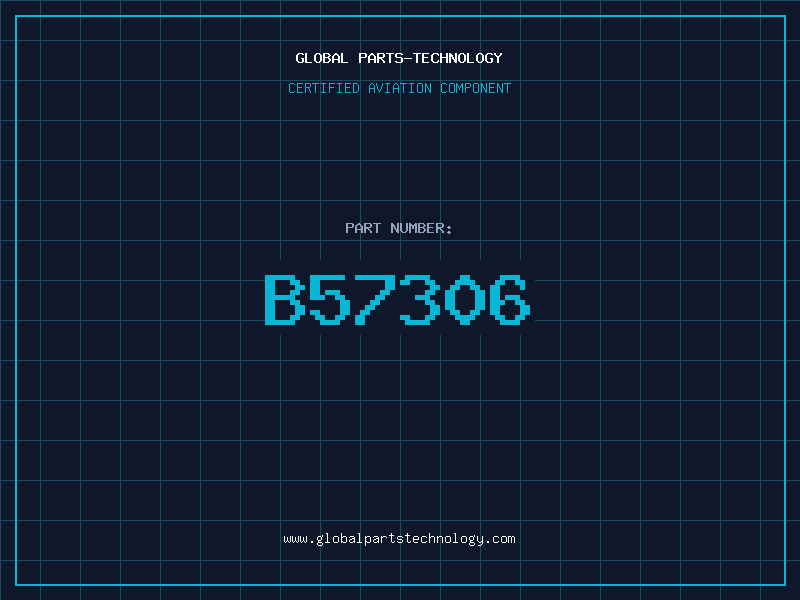 Aviation Part B57306