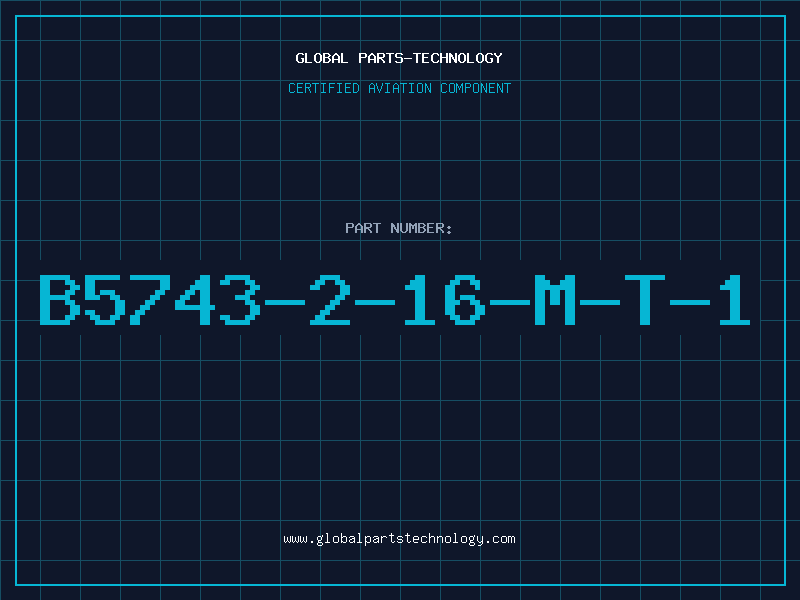 Aviation Part B5743-2-16-M-T-1