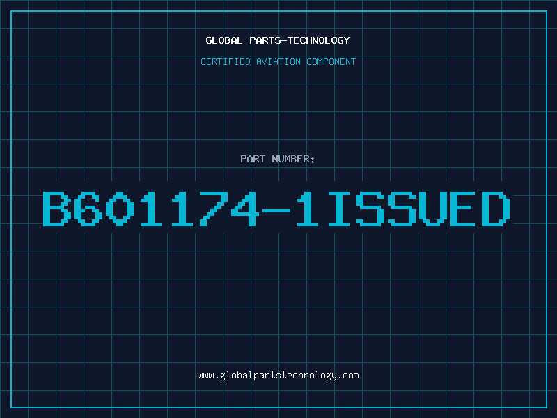 Aviation Part B601174-1ISSUED