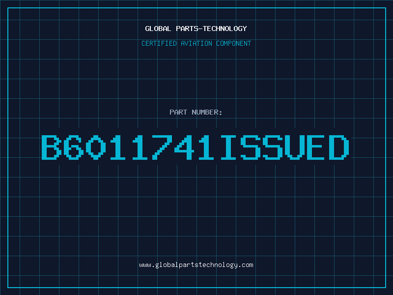 Aviation Part B6011741ISSUED