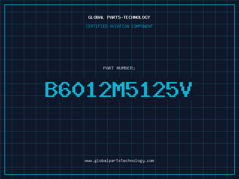 Aviation Part B6012M5125V