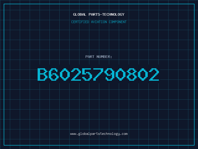 Aviation Part B6025790802