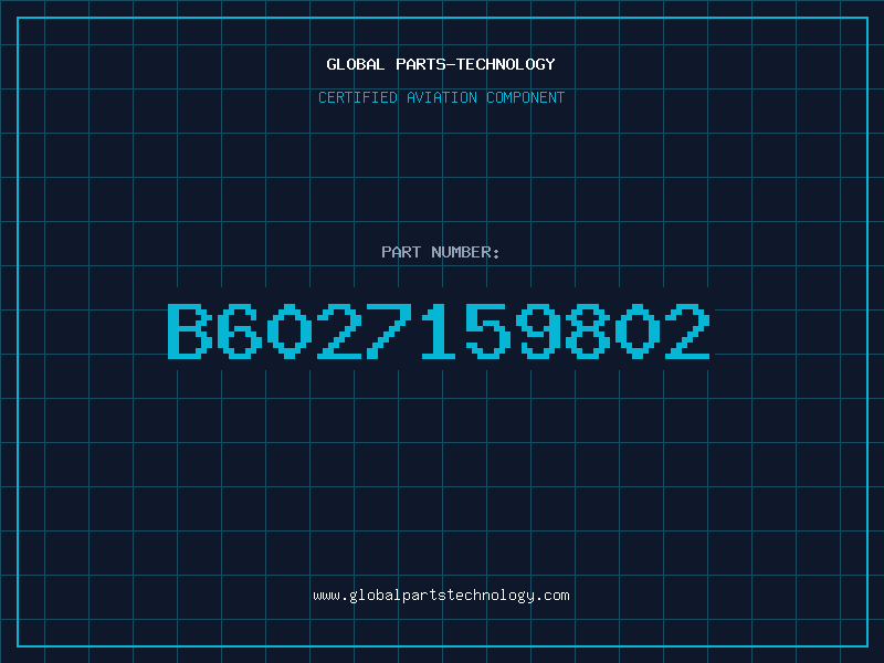 Aviation Part B6027159802