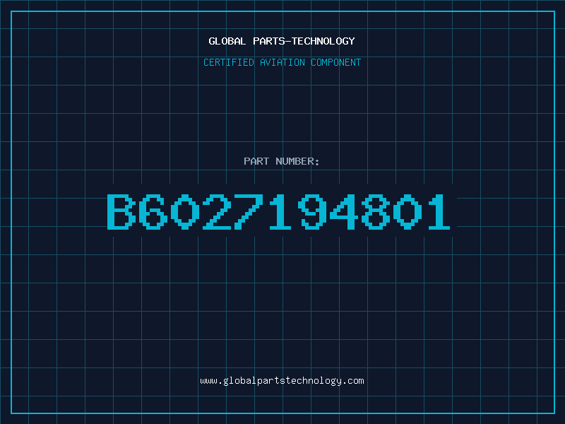Aviation Part B6027194801