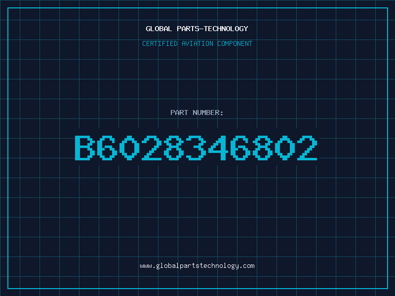 Aviation Part B6028346802