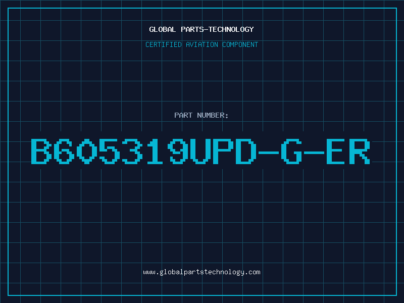 Aviation Part B605319UPD-G-ER