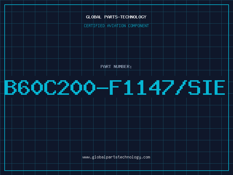 Aviation Part B60C200-F1147/SIE