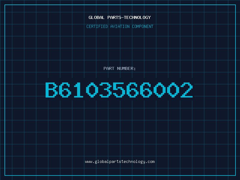 Aviation Part B6103566002