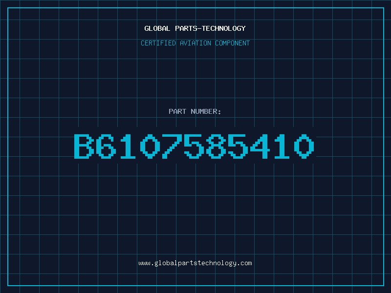 Aviation Part B6107585410