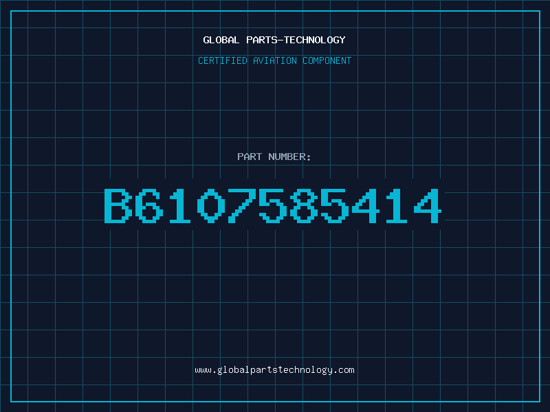 Aviation Part B6107585414