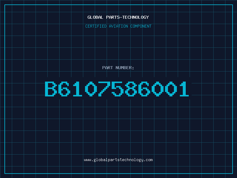 Aviation Part B6107586001