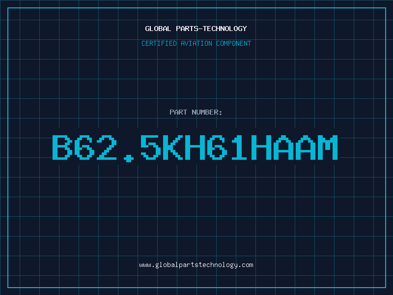 Aviation Part B62.5KH61HAAM