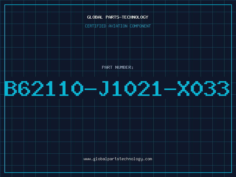 Aviation Part B62110-J1021-X033