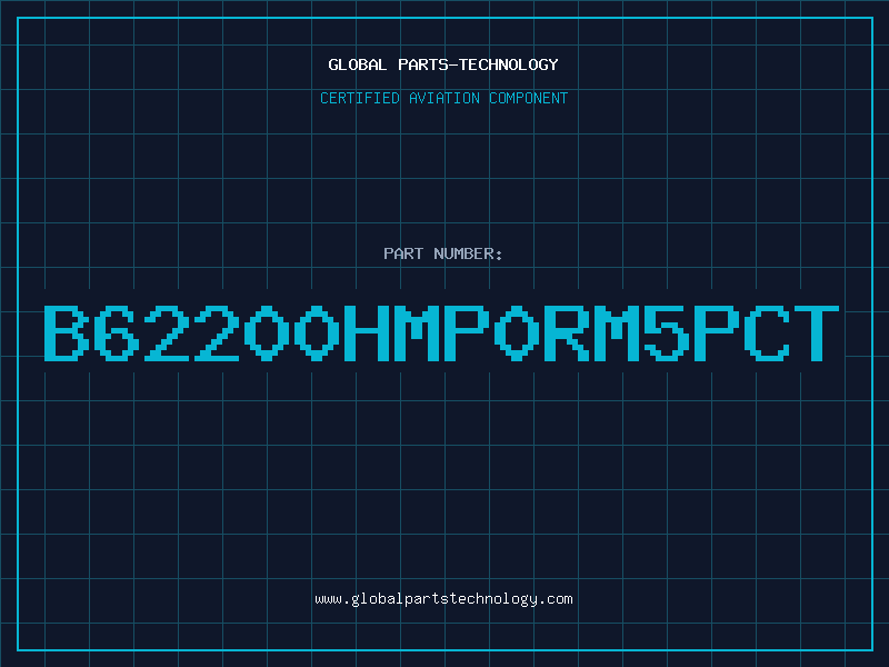 Aviation Part B62200HMP0RM5PCT