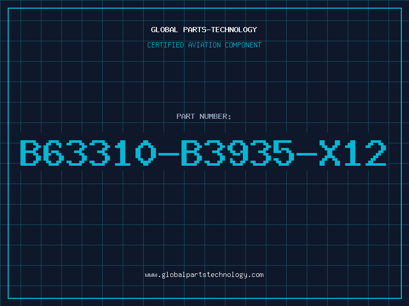 Aviation Part B63310-B3935-X12