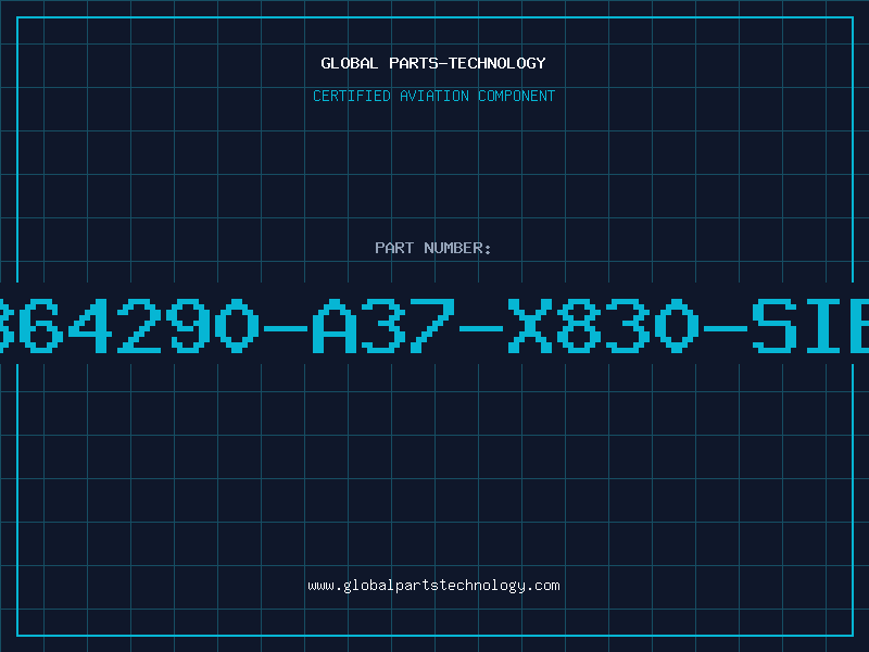 Aviation Part B64290-A37-X830-SIE