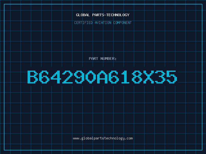 Aviation Part B64290A618X35