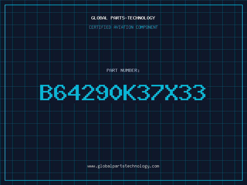 Aviation Part B64290K37X33