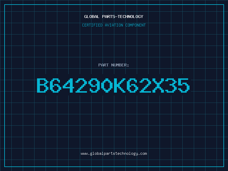 Aviation Part B64290K62X35