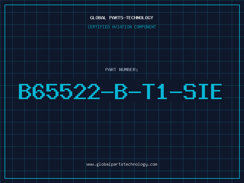 Aviation Part B65522-B-T1-SIE