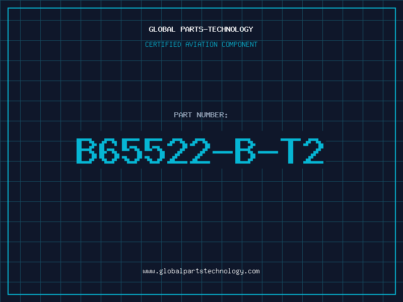 Aviation Part B65522-B-T2