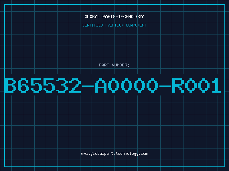 Aviation Part B65532-A0000-R001