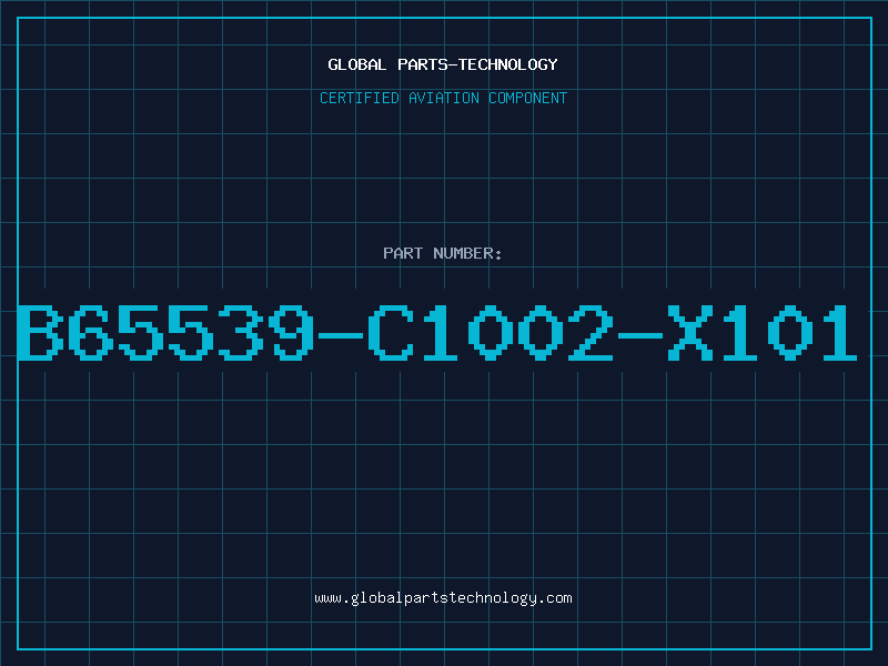 Aviation Part B65539-C1002-X101