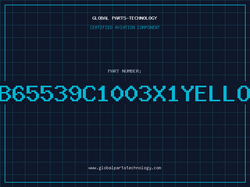 Aviation Part B65539C1003X1YELLO
