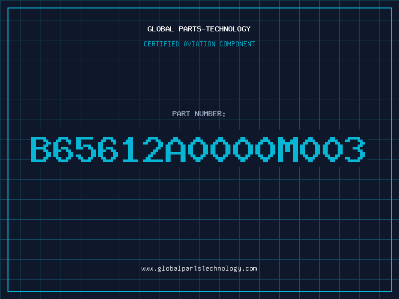 Aviation Part B65612A0000M003