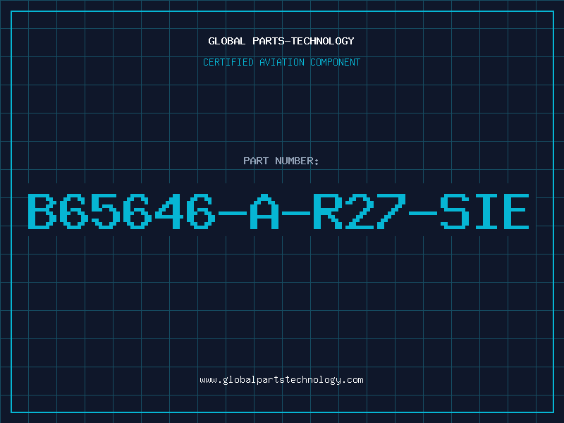 Aviation Part B65646-A-R27-SIE