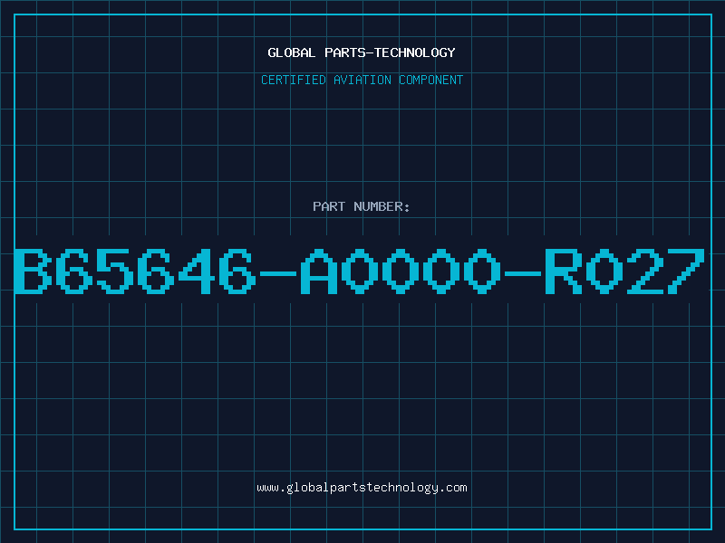 Aviation Part B65646-A0000-R027
