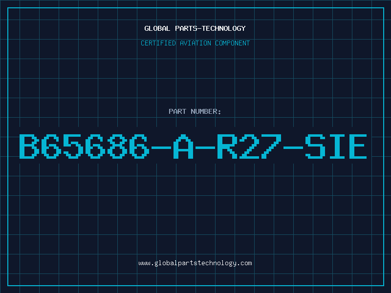 Aviation Part B65686-A-R27-SIE