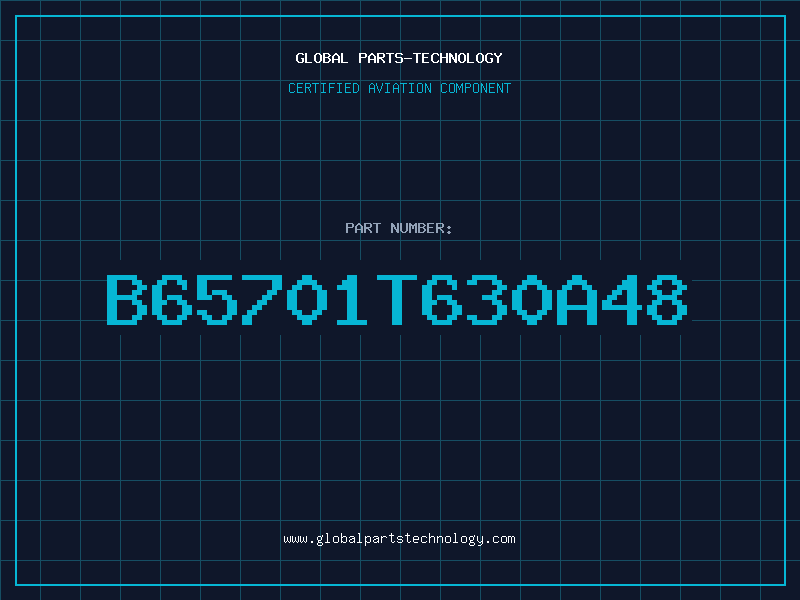 Aviation Part B65701T630A48