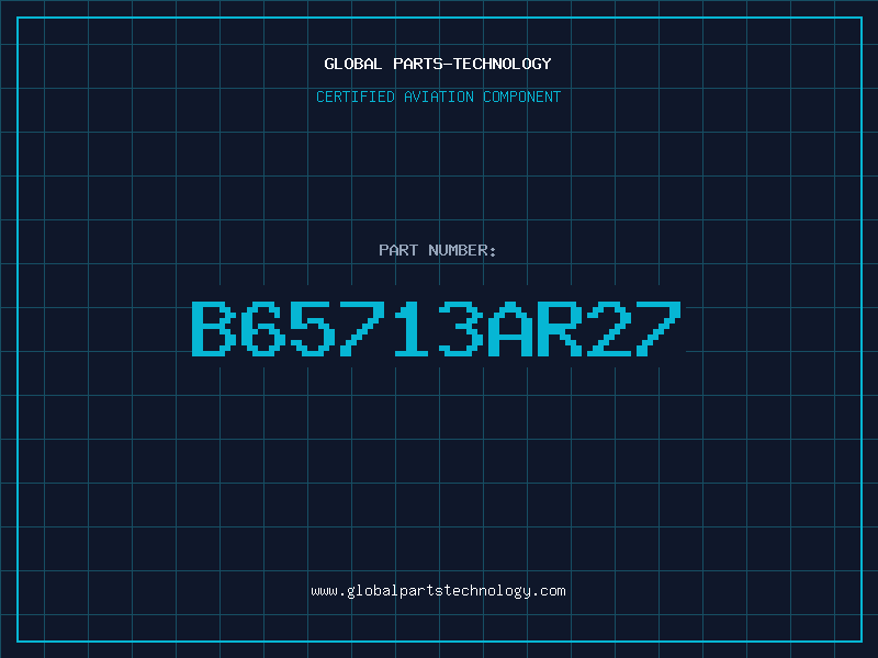 Aviation Part B65713AR27