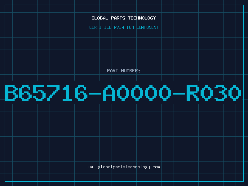 Aviation Part B65716-A0000-R030
