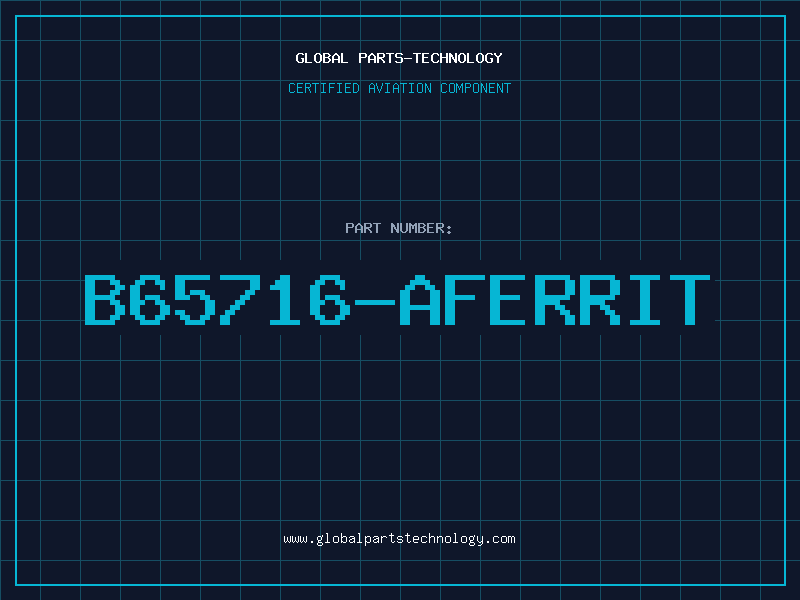 Aviation Part B65716-AFERRIT
