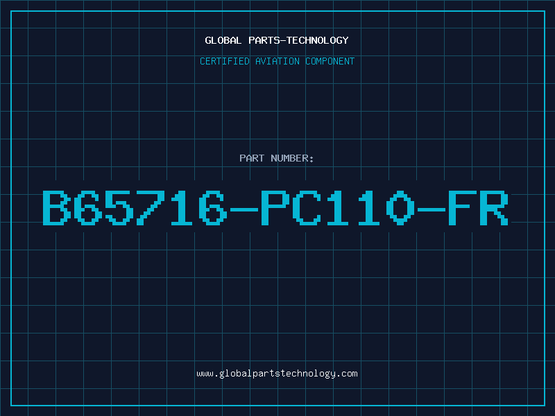 Aviation Part B65716-PC110-FR