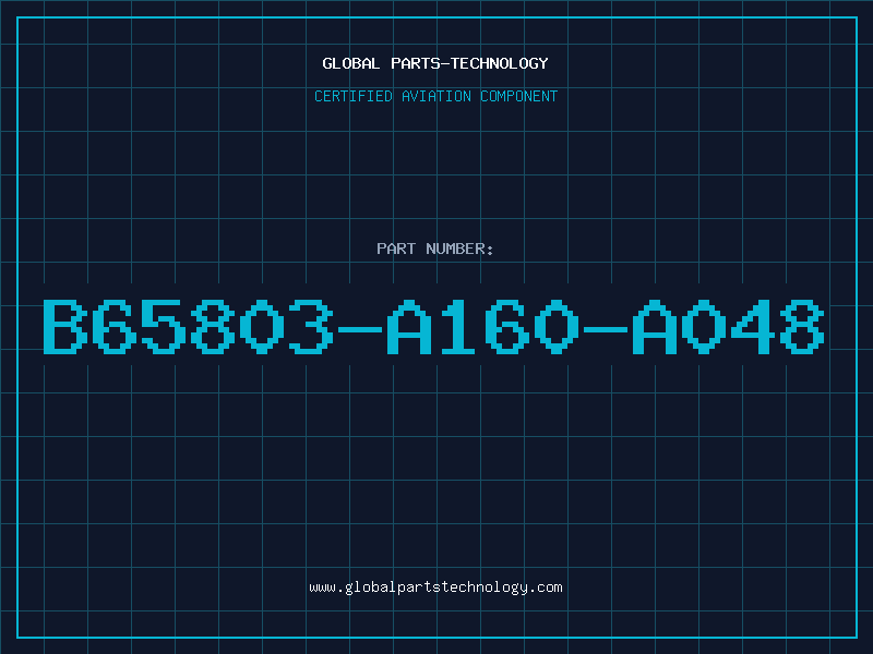 Aviation Part B65803-A160-A048
