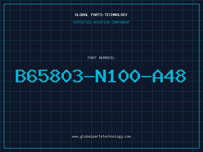 Aviation Part B65803-N100-A48